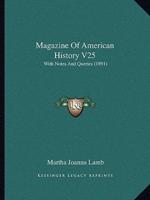 Magazine Of American History V25