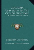 Columbia University In The City Of New York