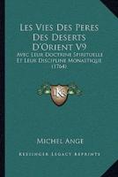 Les Vies Des Peres Des Deserts D'Orient V9