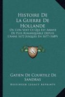 Histoire De La Guerre De Hollande