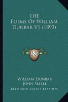 The Poems Of William Dunbar V1 (1893)