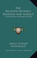 The Relation Between Religion And Science