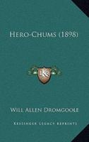 Hero-Chums (1898)