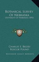 Botanical Survey Of Nebraska