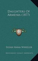 Daughters Of Armenia (1877)