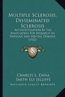 Multiple Sclerosis, Disseminated Sclerosis