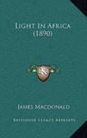 Light In Africa (1890)