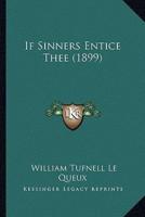 If Sinners Entice Thee (1899)