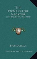 The Eton College Magazine