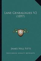 Lane Genealogies V2 (1897)