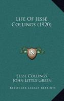 Life Of Jesse Collings (1920)