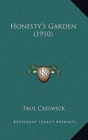 Honesty's Garden (1910)