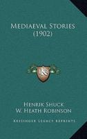 Mediaeval Stories (1902)
