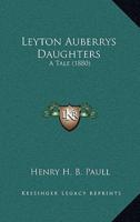 Leyton Auberrys Daughters