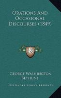 Orations And Occasional Discourses (1849)