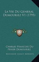 La Vie Du General Dumouriez V1 (1795)