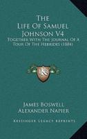 The Life Of Samuel Johnson V4