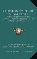 Christianity In The Middle Ages