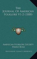 The Journal Of American Folklore V1-2 (1888)