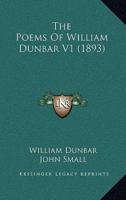 The Poems Of William Dunbar V1 (1893)