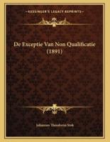 De Exceptie Van Non Qualificatie (1891)
