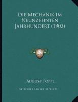 Die Mechanik Im Neunzehnten Jahrhundert (1902)