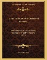 Le Tre Forme Della Clemenza Sovrana