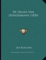 De Degen Van Dondermans (1850)
