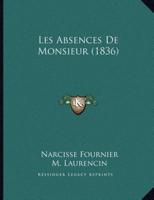 Les Absences De Monsieur (1836)