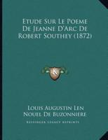 Etude Sur Le Poeme De Jeanne D'Arc De Robert Southey (1872)