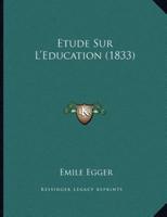 Etude Sur L'Education (1833)