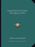 Coup D'Oeil Sur L'Ordre Des Pigeons (1855)