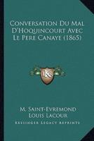 Conversation Du Mal D'Hoquincourt Avec Le Pere Canaye (1865)