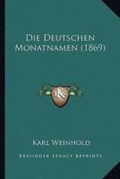 Die Deutschen Monatnamen (1869)