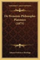 De Nvmenio Philosopho Platonico (1875)