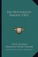 Die Neugierigen Frauen (1903)