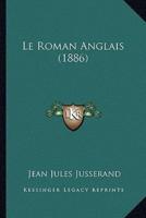 Le Roman Anglais (1886)