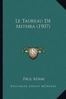 Le Taureau De Mithra (1907)