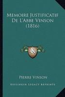 Memoire Justificatif De L'Abbe Vinson (1816)