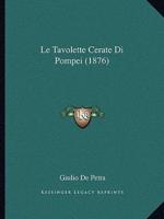 Le Tavolette Cerate Di Pompei (1876)
