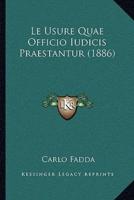 Le Usure Quae Officio Iudicis Praestantur (1886)