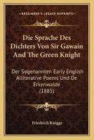 Die Sprache Des Dichters Von Sir Gawain And The Green Knight