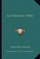 Le Passioni (1906)