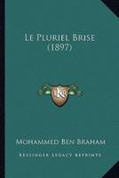 Le Pluriel Brise (1897)