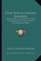 Essai Sur La Langue Bambara