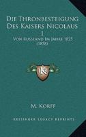 Die Thronbesteigung Des Kaisers Nicolaus I