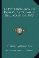 Le Petit Robinson De Paris Ou Le Triomphe De L'Industrie (1903)