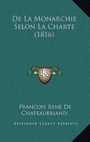 De La Monarchie Selon La Charte (1816)