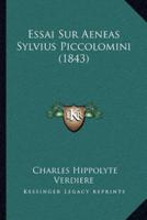 Essai Sur Aeneas Sylvius Piccolomini (1843)