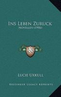 Ins Leben Zuruck